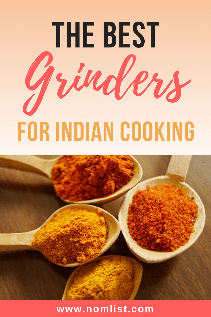 The Best Grinders for Indian Cooking - pinterest If you're as big of a fan of Indian cooking as we are, then you'll know that the perfect spices are what makes a dish stand out. That's why we found the best grinders for Indian cooking. #indian #indiancooking #grinders #indiangrinders #spices #spice #spicegrinder #indianrecipes #indiancuisine