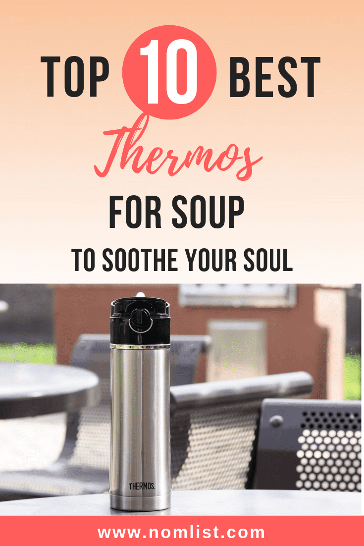Of all of your options for a soup thermos, we found the top 10 best that keep food nice and warm or cold and come in just the right size! #kitchenappliances #kitchenware #kitchentools #thermos #soup #souprecipes #slowcooker #hotsoup