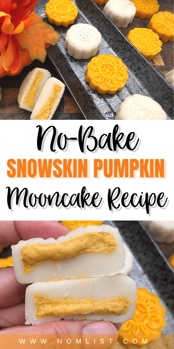 Want to up your no-bake cooking game this fall? Check out this delicious no-bake snowskin pumpkin mooncake recipe that will be the hit dish this autumn. #fall #fallrecipes #pumpkinrecipes #pumpkin #mooncakes #nobake