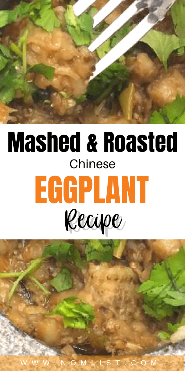 Hungry for a delicious Chinese healthy recipe? Check out this traditional mashed and roasted Chinese eggplant recipe. #chinesefood #chineserecipes #asianfood #eggplant #healthyrecipes